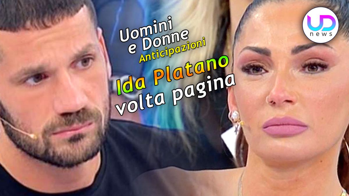 uomini e donne anticipazioni 4 uomini e donne anticipazioni ida platano